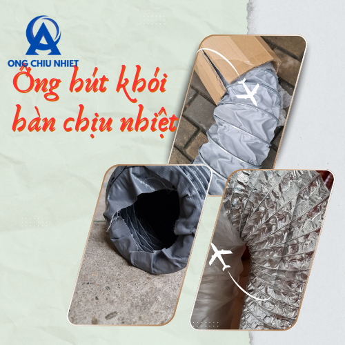 Ống Hút Khói Hàn Chịu Nhiệt Có Những Loại Nào?